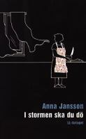 I stormen ska du dö / Anna Jansson