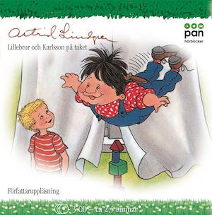 Lillebror och Karlsson på taket [Ljudupptagning] / Astrid Lindgren