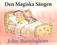 Den magiska sängen / John Burningham ; översättning: Ulrika Berg