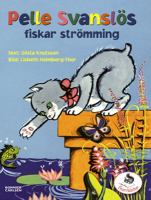 Pelle Svanslös fiskar strömming / text: Gösta Knutsson ; bild: Lisbeth Holmberg-Thor