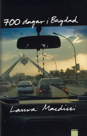 700 dagar i Bagdad / Laura Macdissi