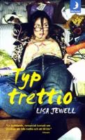 Typ trettio : roman / Lisa Jewell ; översättning av Marianne Mattsson