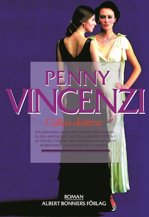 Celias döttrar : roman / Penny Vincenzi ; översättning av Jan Järnebrand