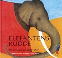 Elefantens kudde : en kinesisk godnattsaga / Diana Reynolds Roome ; illustrerad av Jude Daly ; [översättning: Britt Isaksson]