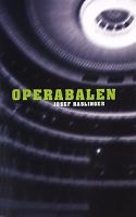 Operabalen : roman / Josef Haslinger ; översättning av Svenja Hums