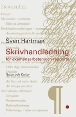 Skrivhandledning för examensarbeten och rapporter / Sven Hartman