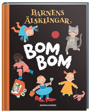 Bom bom : småbarnens bok / idé och regi: Birgitta Westin