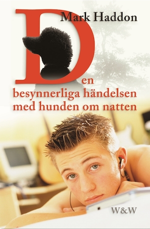 Den besynnerliga händelsen med hunden om natten / av Mark Haddon ; översättning av Ulrika Jannert Kallenberg