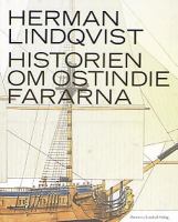 Historien om Ostindiefararna / Herman Lindqvist