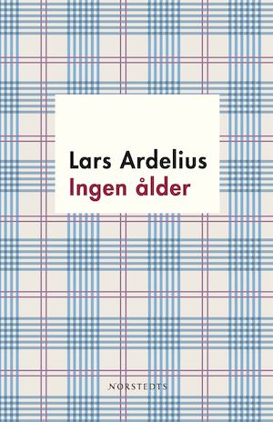 Ingen ålder / Lars Ardelius