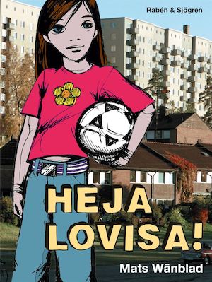 Heja Lovisa! / Mats Wänblad