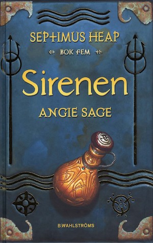 Sirenen / Angie Sage ; illustrationer av Mark Zug ; översättning: Lisbet Holst