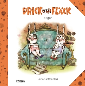 Prick och Fläck degar / Lotta Geffenblad