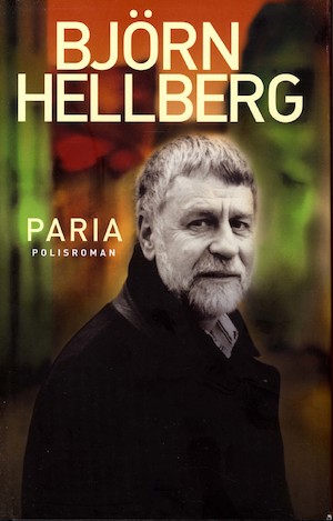 Paria : polisroman / Björn Hellberg