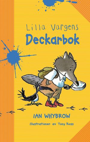 Lilla Vargens deckarbok / Ian Whybrow ; illustrerad av Tony Ross ; översättning av Einar Heckscher