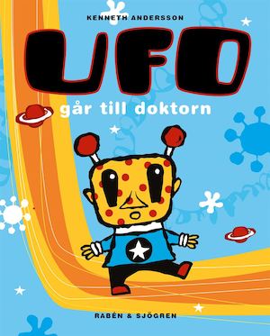 Ufo går till doktorn / Kenneth Andersson