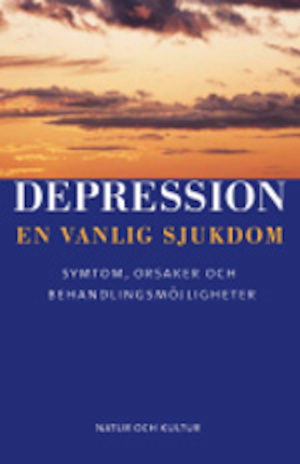 Depression - en vanlig sjukdom : symtom, orsaker och behandlingsmöjligheter / Danuta Wasserman
