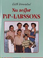 Nu seglar Pip-Larssons / Edith Unnerstad ; [illustrerad av Stig Södersten]