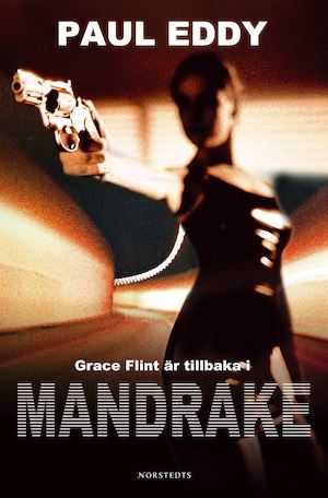 Mandrake / Paul Eddy ; översättning av Elisabeth Olin