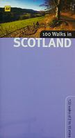 100 walks in Scotland : [100 walks of 2 to 10 miles] / [researched and written by Kate Barrett ...]