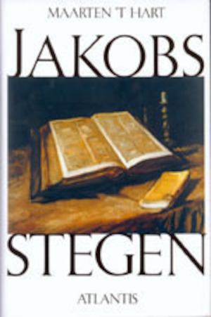 Jakobsstegen / Maarten 't Hart ; översättning: Ingrid Wikén Bonde