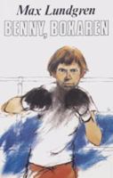 Benny, boxaren : första boken om Benny / Max Lundgren ; illustrerad av Tord Nygren