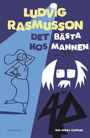 Det bästa hos mannen och andra kåserier / Ludvig Rasmusson