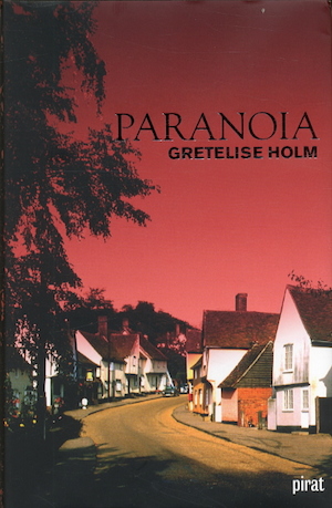 Paranoia / Gretelise Holm ; översättning av Maj Sjöwall