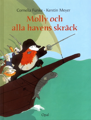 Molly och alla havens skräck / Cornelia Funke, Kerstin Meyer ; [översättning: Gunilla Borén]