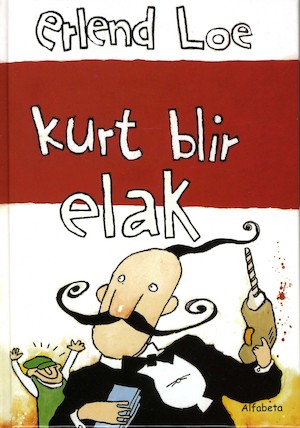 Kurt blir elak / Erlend Loe ; bilder av Kim Hiorthøy ; översättning av Lotta Eklund
