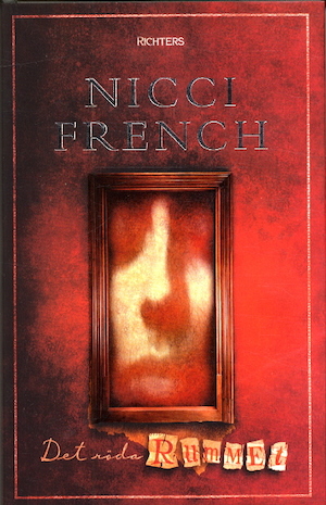 Det röda rummet / Nicci French ; översatt av Carla Wiberg