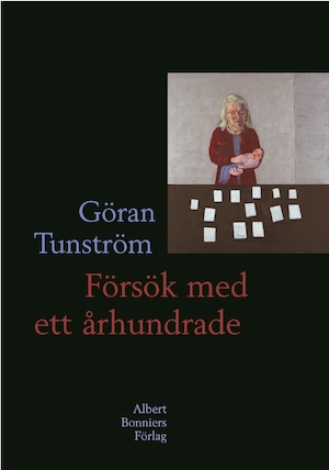 Försök med ett århundrade / Göran Tunström