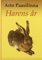 Harens år / Arto Paasilinna ; [översättning: Camilla Frostell]