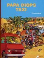 Papa Diops taxi / av Christian Epanya ; översättning av Anna Gustafsson Chen