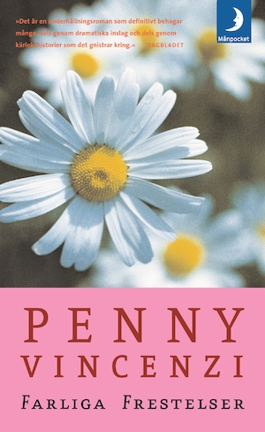 Farliga frestelser : roman / Penny Vincenzi ; översättning av Jan Järnebrand