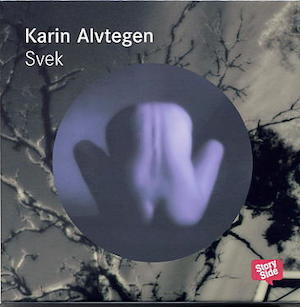 Svek [Ljudupptagning] / Karin Alvtegen
