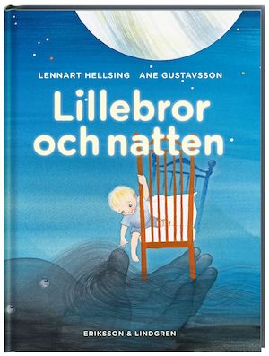 Lillebror och natten / Lennart Hellsing, Ane Gustavsson