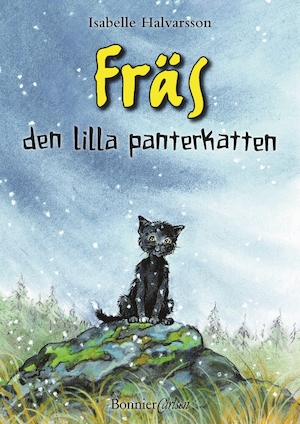 Fräs, den lilla panterkatten / Isabelle Halvarsson ; [illustrationer: Margareta Nordqvist]