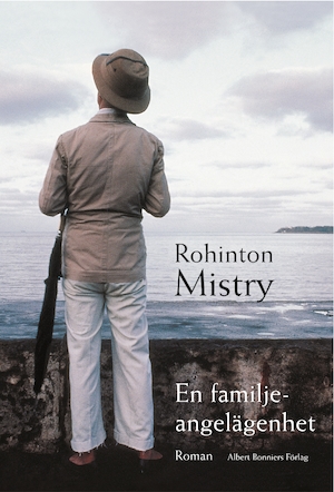 En familjeangelägenhet : roman / Rohinton Mistry ; översättning av Inger Johansson