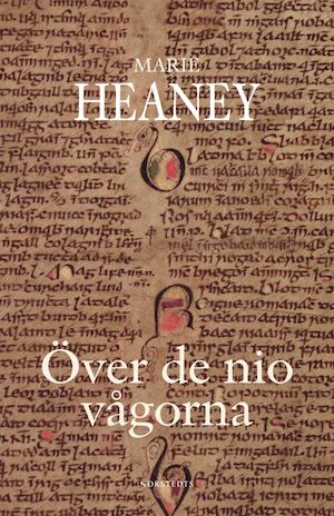 Över de nio vågorna : [irländska legender] / Marie Heaney ; översättning av Magnus Hedlund