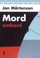 Mord ombord / Jan Mårtenson. D. 1
