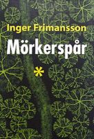 Mörkerspår / Inger Frimansson