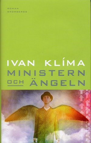Ministern och ängeln / Ivan Klíma ; översättning: Karin Mossdal