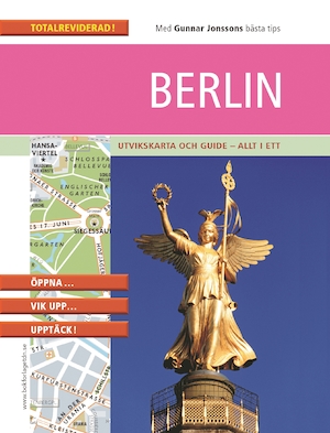 Berlin : praktisk kartguide i fickformat / översättning: Pär Svensson ; [redaktion: Jim Charmetant ...] ; [foto: Jim Charmetant]