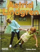 Astrid Lindgren / Helena Bross ; [teckningar: Björn Berg ...]
