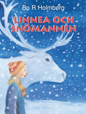 Linnea och snömannen / Bo R. Holmberg ; illustrationer av Eva Eriksson