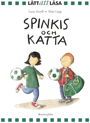 Spinkis och Katta / Lasse Anrell, Mati Lepp