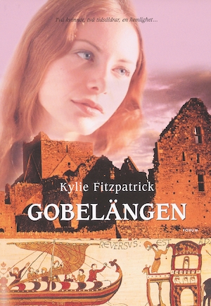 Gobelängen / Kylie Fitzpatrick ; översättning: Margareta Järnebrand