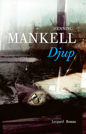 Djup : roman / Henning Mankell