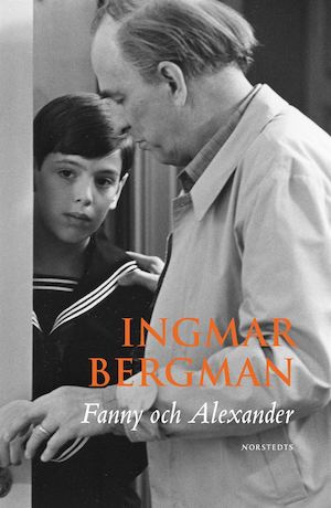 Fanny och Alexander / Ingmar Bergman
